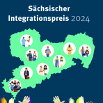 Auf dem Bild eine Karte von Sachsen und Texthinweise zum Integrationspreis
